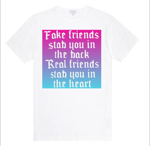 Fake Friends T-Shirts